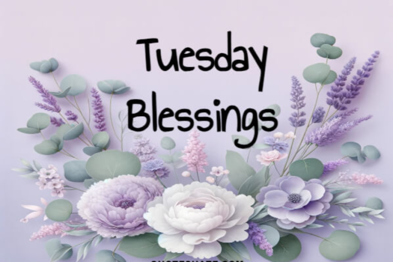 happy tuesday blessings