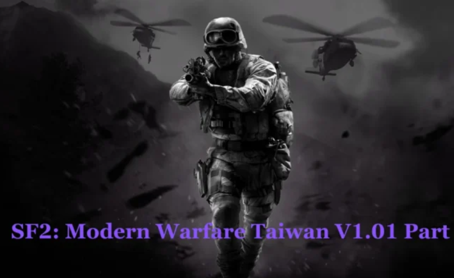 sf2: modern warfare taiwan v1.01 part 1