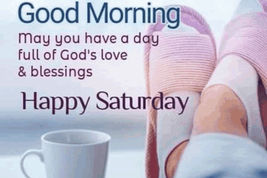 good morning saturday blessings